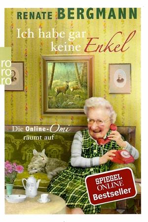 Bergmann, Ich habe gar keine Enkel.