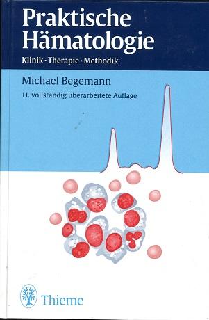 Begemann, Praktische Hämatologie.