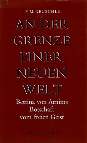 Reuschle, An der Grenze einer neuen Welt.