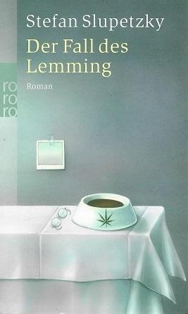 Slupetzky, Der Fall des Lemming.