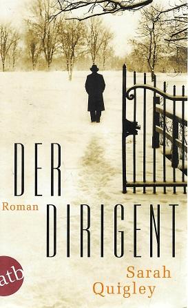 Quigley, Der Dirigent.