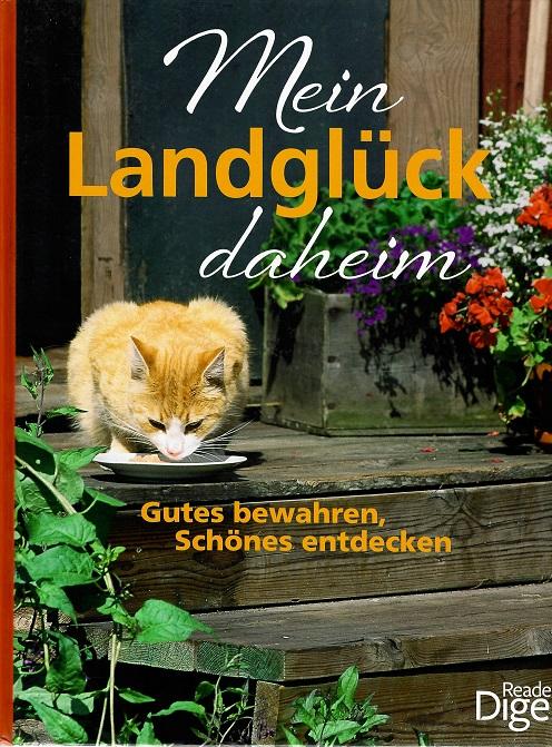 Busch/Hirscher/Leipold/Partzsch/Paxmann/Rias-Bucher, Mein Landglück daheim.