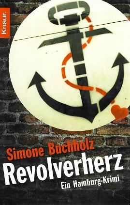 Buchholz, Revolverherz.