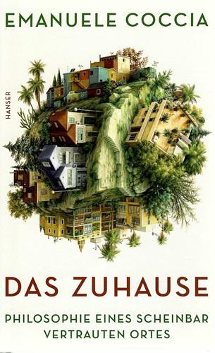 Coccia, Das Zuhause.