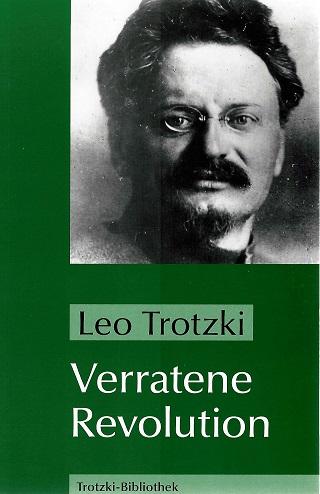 Trotzki, Verratene Revolution.