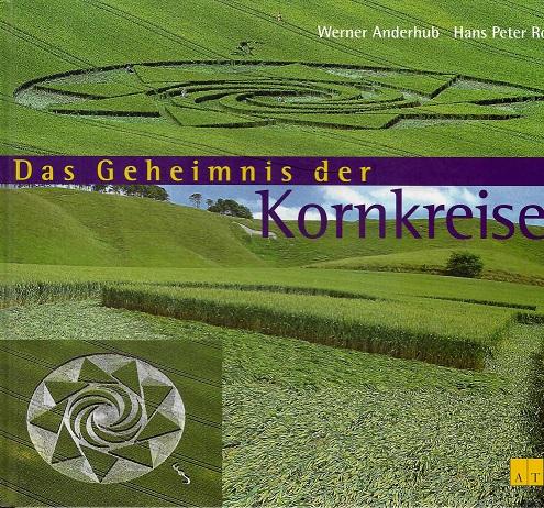 Anderhub/Roth, Das Geheimnis der Kornkreise.