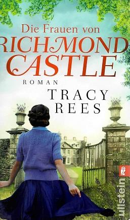 Rees, Die Frauen von Richmond Castle.