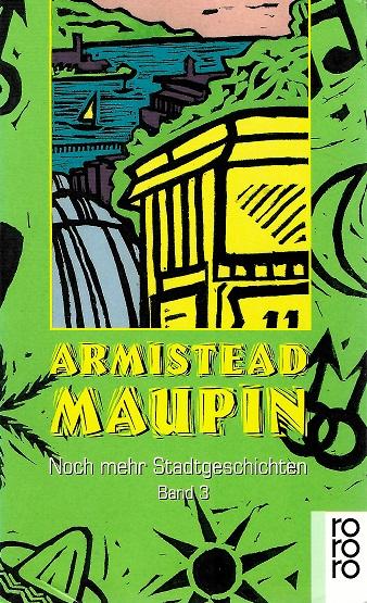 Maupin, Noch mehr Stadtgeschichten.