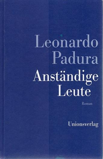 Padura, Anständige Leute.
