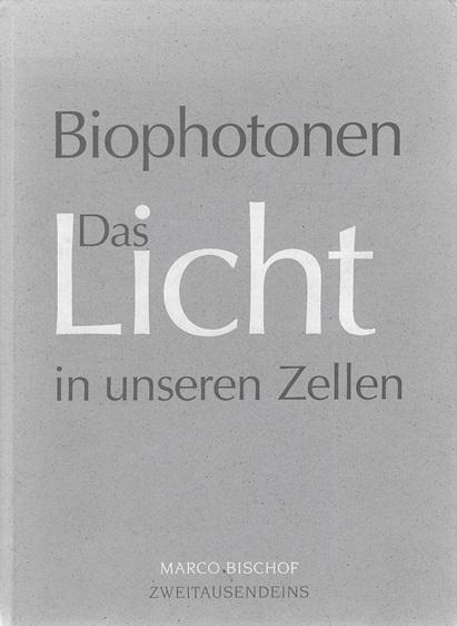 Bischof, Biophotonen.