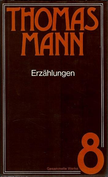 Mann, Die Erzählungen.