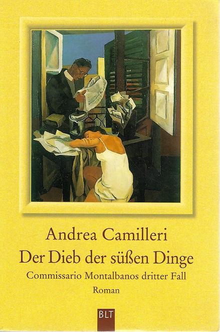 Camilleri, Der Dieb der süßen Dinge.