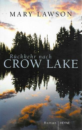 Lawson, Rückkehr nach Crow Lake.
