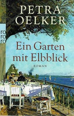 Oelker, Ein Garten mit Elbblick.