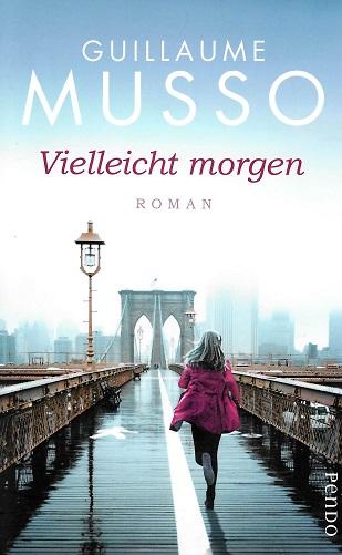 Musso, Vielleicht morgen.