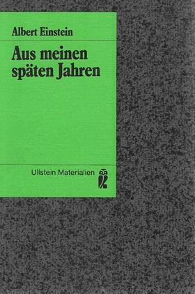 Einstein, Aus meinen späten Jahren.
