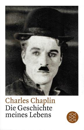 Chaplin, Die Geschichte meines Lebens.