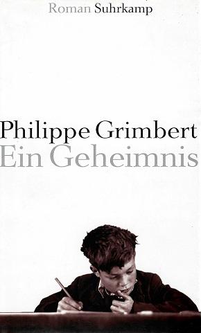 Grimbert, Ein Geheimnis.