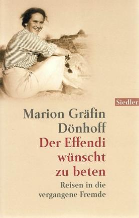 Gräfin Dönhoff, Der Effendi wünscht zu beten.
