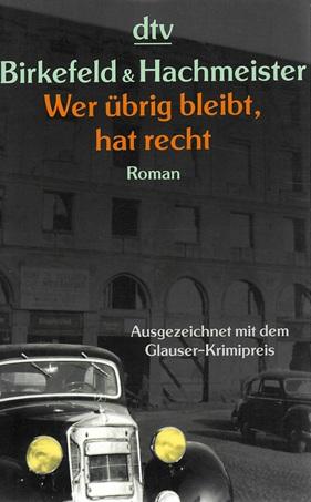 Birkefeld/Hachmeister, Wer übrig bleibt, hat recht.