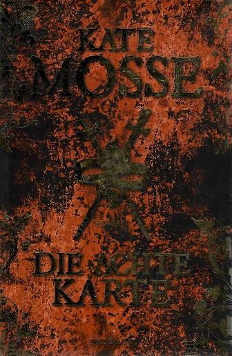 Mosse, Die achte Karte.