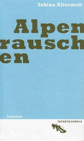 Altermatt, Alpenrauschen.