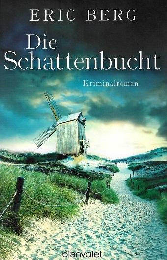 Berg, Die Schattenbucht.