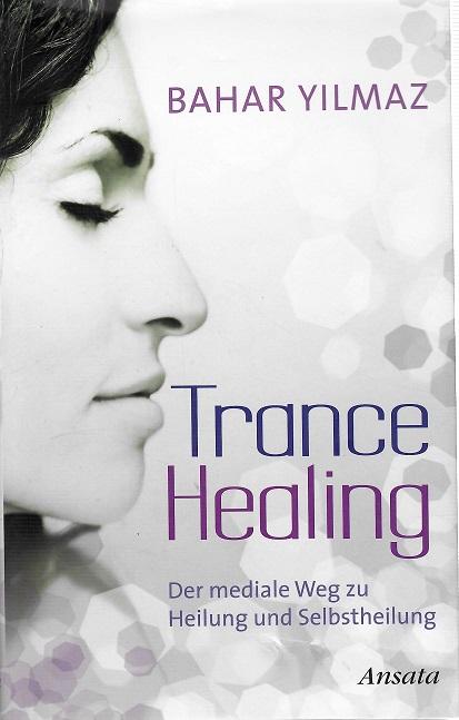 Yilmaz, Trance Healing.