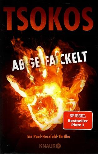 Tsokos, Abgefackelt.