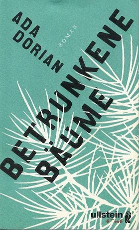 Dorian, Betrunkene Bäume.