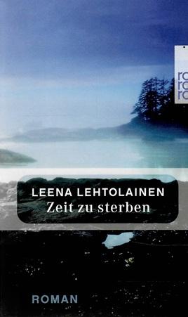 Lehtolainen, Zeit zu sterben.