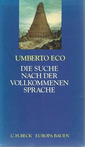 Eco, Die Suche nach der vollkommenen Sprache.