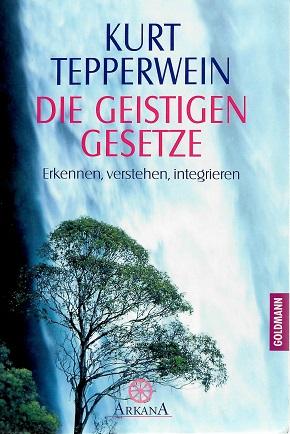 Tepperwein, Die geistigen Gesetze.
