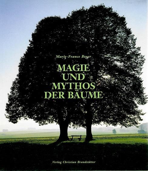 Boyer, Magie und Mythos der Bäume.