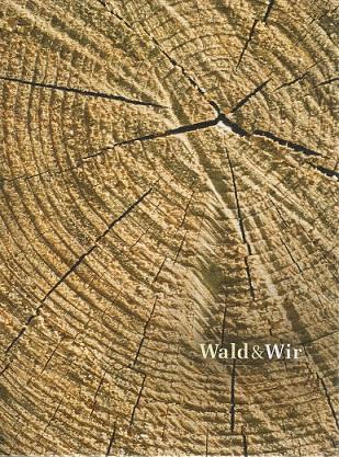 Staffelbach, Wald & wir.