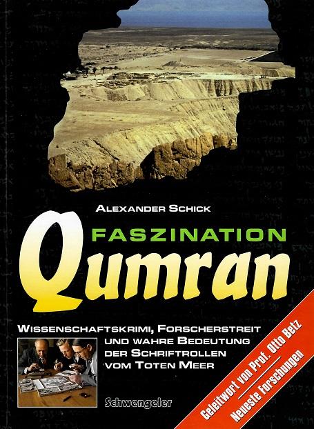 Schick, Faszination Qumran.