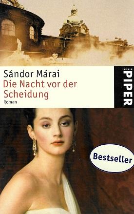 Márai, Die Nacht vor der Scheidung.
