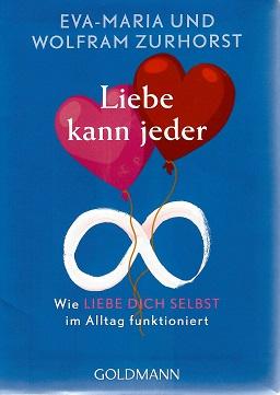 Zurhorst/Zurhorst, Liebe kann jeder.