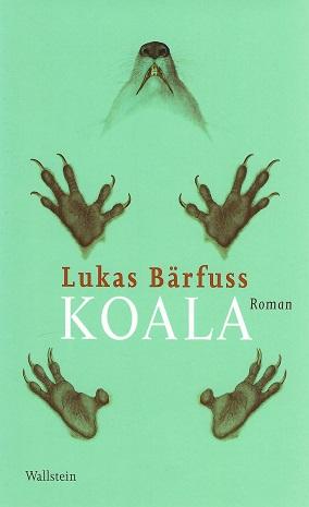 Bärfuss, Koala.