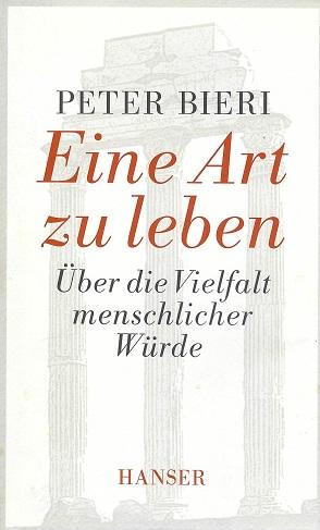Bieri, Eine Art zu leben.