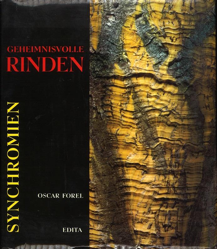 Forel, Geheimnisvolle Rinden.