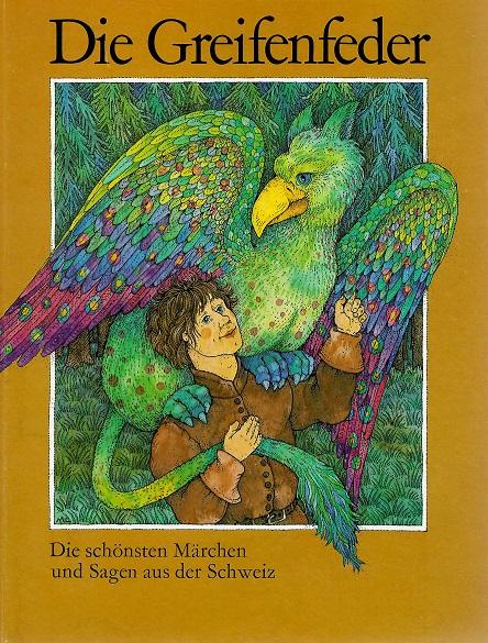 Laimgruber, Die Greifenfeder.