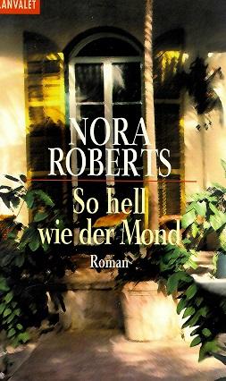 Roberts, So hell wie der Mond.