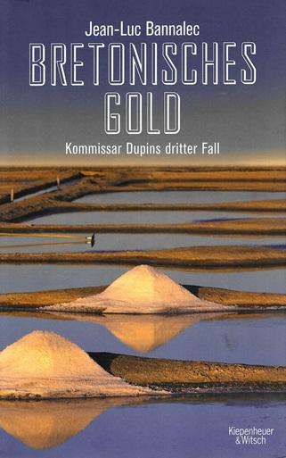Bannalec, Bretonisches Gold.
