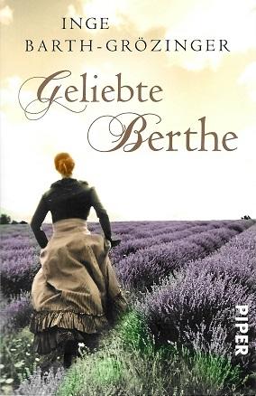Barth-Grözinger, Geliebte Berthe.
