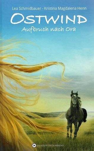 Schmidbauer/Henn, Ostwind, Aufbruch nach Ora.
