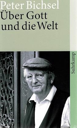 Bichsel, Über Gott und die Welt.