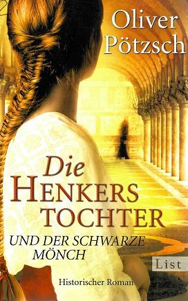 Pötzsch, Die Henkerstochter und der schwarze Mönch.