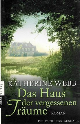 Webb, Das Haus der vergessenen Träume.