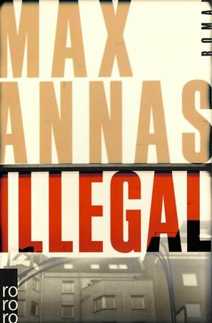 Max, Illegal.